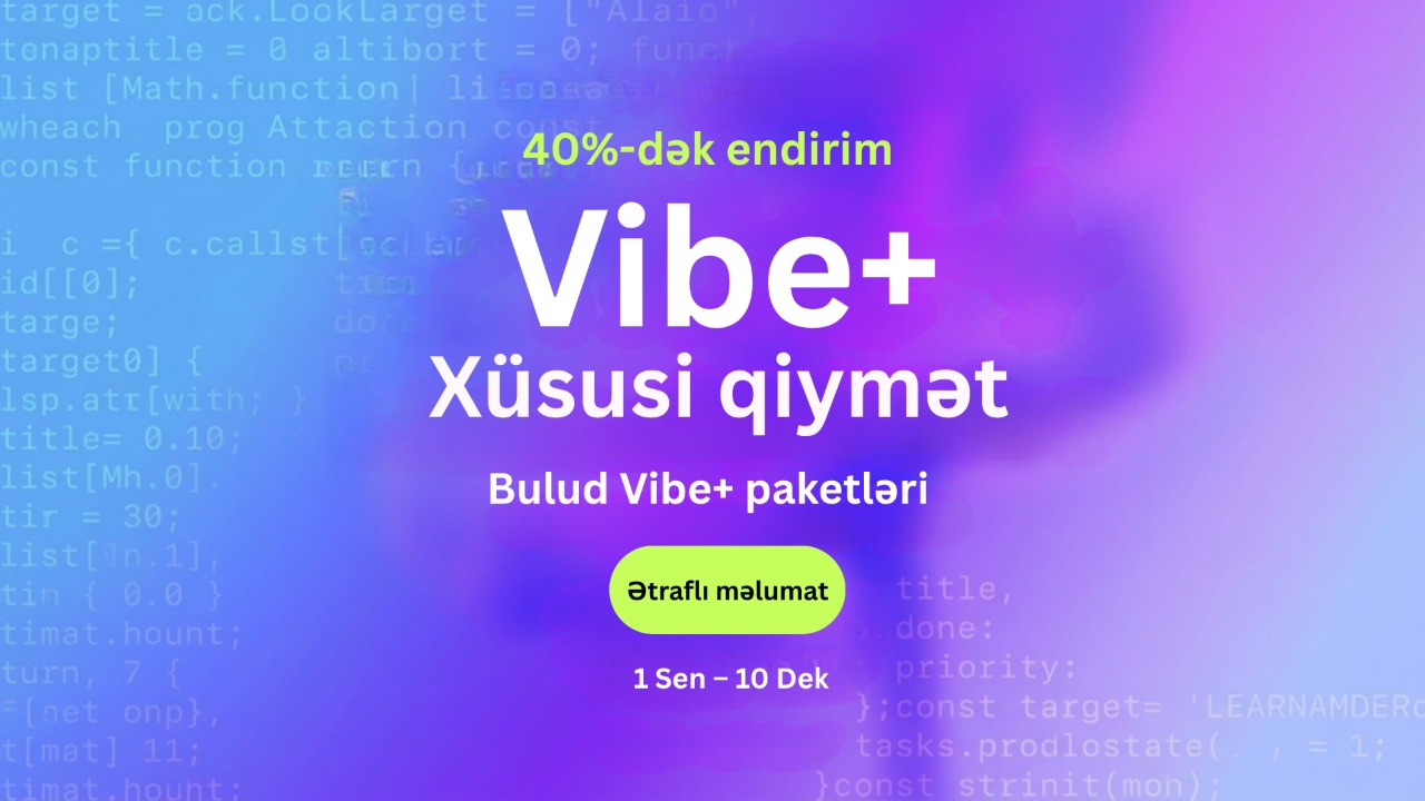Vibe+ Lansman Fürsəti